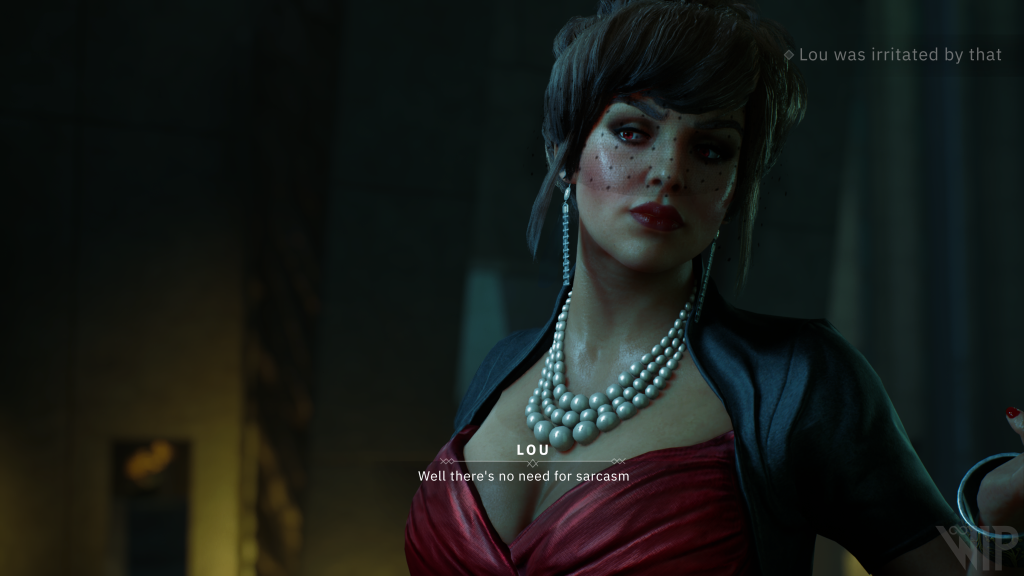 An in-game screenshot from Bloodlines 2. A character called Lou stands in the centre of the screen looking left of the camera - seemingly at the player. They are highly glamorous and wear a veil over their eyes, a pearl necklace, dramatic drop earrings and a red dress. The text, which is presented like a line of dialogue spoken by Lou, reads: Well there's no need for sarcasm.